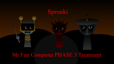 Sprunki Mr Fun Computer PHASE 3 Treatment by @ottonunes27 /Scratch ...